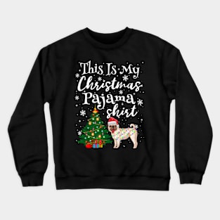 This is my Christmas Pajama Shirt Pug Lover Dog Crewneck Sweatshirt